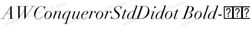 AWConquerorStdDidot Bold字体转换